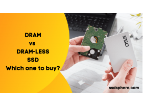 SSD có DRAM và SSD DRAM-less có gì khác nhau? Tại Sao SSD NVME KIOXIA đều Có DRAM?